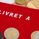 Le Livret A va rapporter plus d argent aux épargnants français